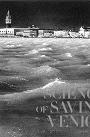 Cover of Science of Saving Venice, The