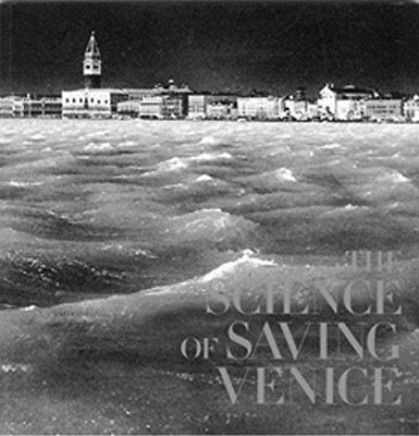 Book cover for Science of Saving Venice, The