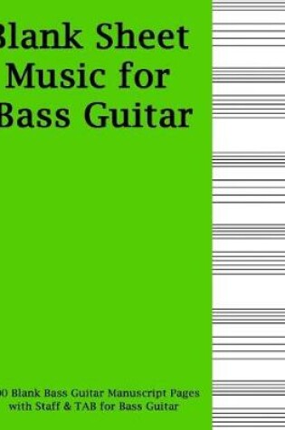 Cover of Blank Sheet Music for Bass Guitar - Green Cover