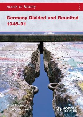 Cover of Germany Divided and Reunited 1945-91