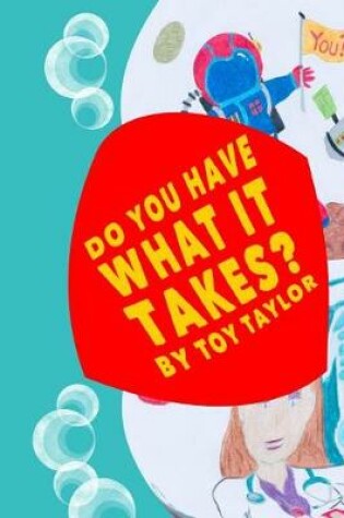 Cover of Do You Have What It Takes