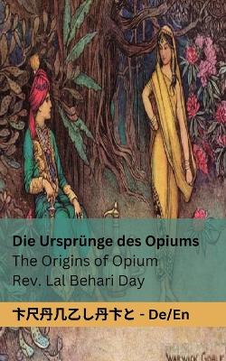 Cover of Die Urspr�nge des Opiums / The Origins of Opium