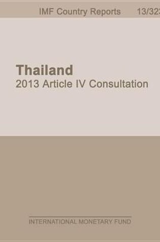 Cover of Thailand: 2013 Article IV Consultation