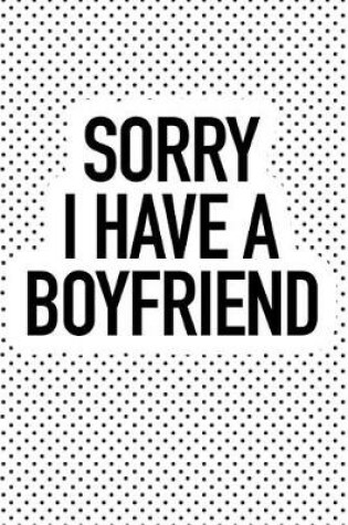 Cover of Sorry I Have a Boyfriend