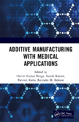 Cover of Additive Manufacturing with Medical Applications