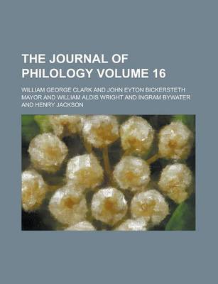 Book cover for The Journal of Philology Volume 16