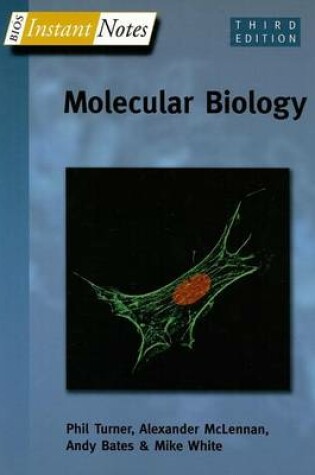Cover of Instant Notes in Molecular Biology