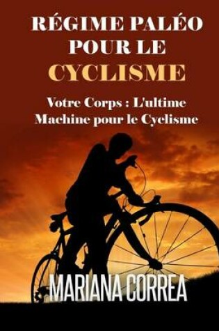 Cover of REGIME PALEO Pour le CYCLISME