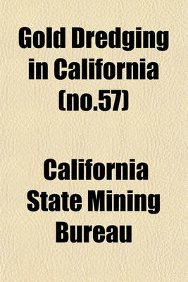 Book cover for Gold Dredging in California (No.57)