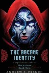 Book cover for The Arcane Identity