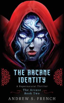 Book cover for The Arcane Identity