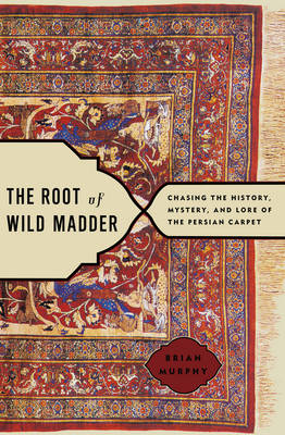 Book cover for The Root of Wild Madder