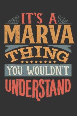 Book cover for Its A Marva Thing You Wouldnt Understand