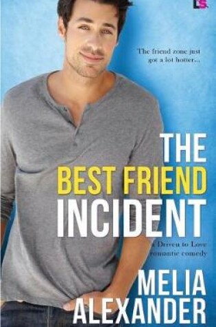 Cover of The Best Friend Incident