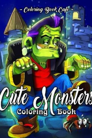 Cover of Cute Monsters Coloring Book