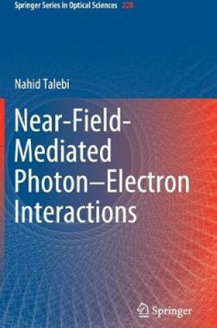 Cover of Near-Field-Mediated Photon-Electron Interactions