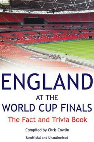 Cover of England at the World Cup Finals