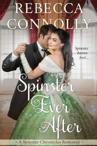 Cover of Spinster Ever After