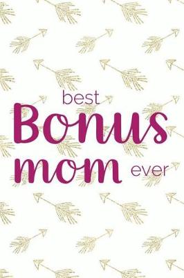 Book cover for Best Bonus Mom Ever