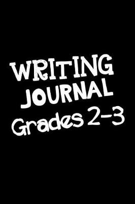 Book cover for Writing Journal Grades 2-3