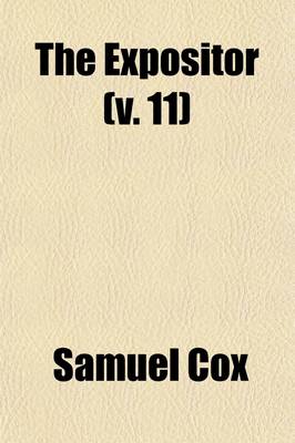 Book cover for The Expositor (Volume 11)