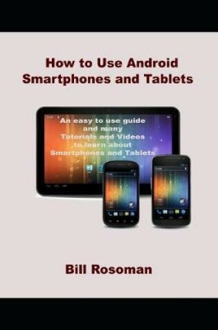 Cover of How to Use Android Smartphones and Tablets