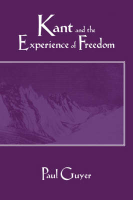 Book cover for Kant and the Experience of Freedom