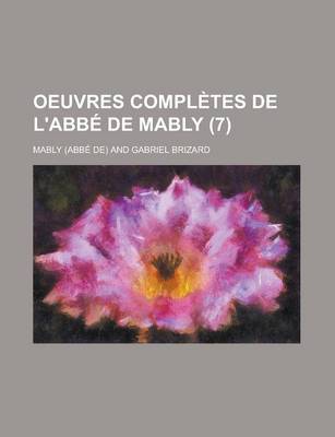 Book cover for Oeuvres Completes de L'Abbe de Mably (7)