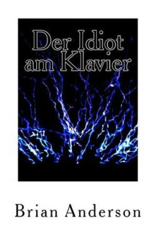 Cover of Der Idiot Am Klavier