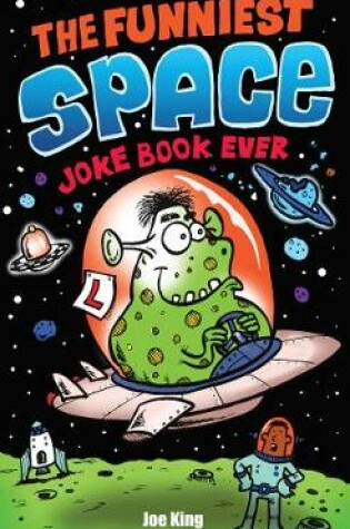 Cover of The Funniest Space Joke Book Ever