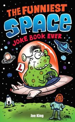 Book cover for The Funniest Space Joke Book Ever