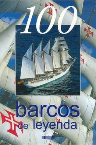 Cover of 100 Barcos de Leyenda