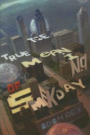 Cover of THE True Meaning of Smekday