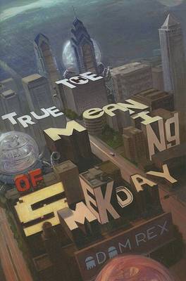 Book cover for THE True Meaning of Smekday