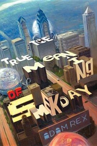 Cover of The True Meaning of Smekday