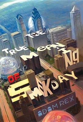 Cover of The True Meaning of Smekday