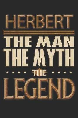 Book cover for Herbert The Man The Myth The Legend