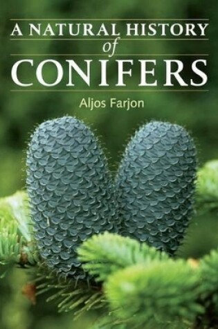 Cover of Natural History of Conifers
