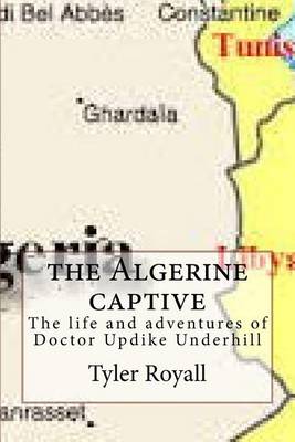 Cover of The Algerine captive