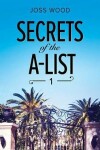 Book cover for Secrets of the A-List (Episode 1 of 12)