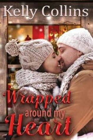 Cover of Wrapped Around My Heart