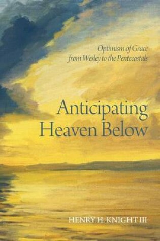 Cover of Anticipating Heaven Below