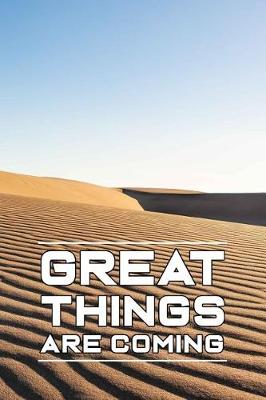 Book cover for Great Things Are Coming