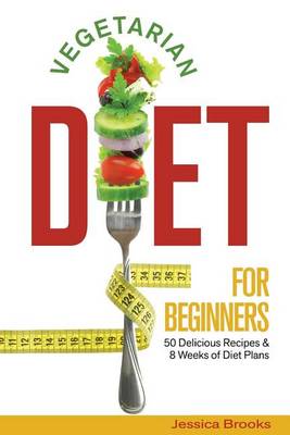 Book cover for Vegetarian Diet For Beginners