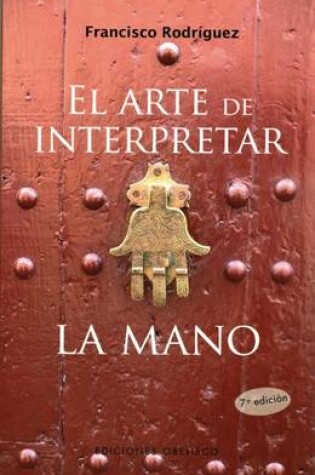 Cover of El Arte de Interpretar la Mano