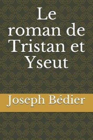 Cover of Le roman de Tristan et Yseut