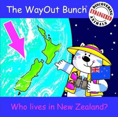 Book cover for The Wayout Bunch - Who Lives in New Zealand?