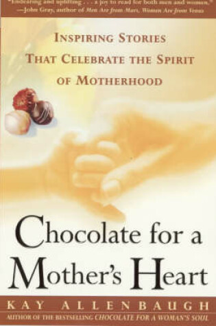 Cover of Chocolate for a Mother's Heart