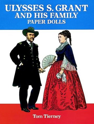 Book cover for Ulysses S. Grant and His Family Paper Dolls