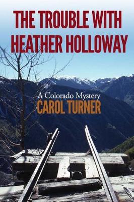 Book cover for The Trouble with Heather Holloway